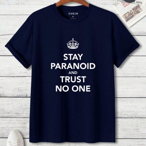 Stay Paranoid T-Shirt (3)