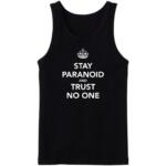 Stay Paranoid Tanktop