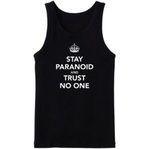 Stay Paranoid Tanktop