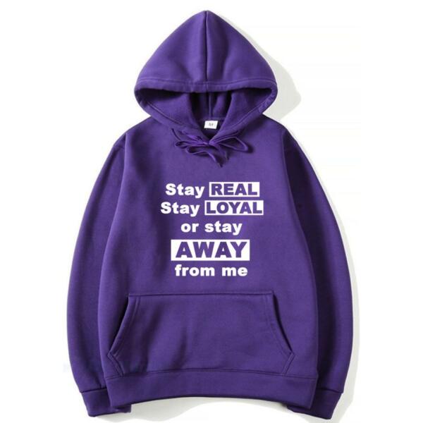 Stay Real Stay Loyal Hoodie (7)