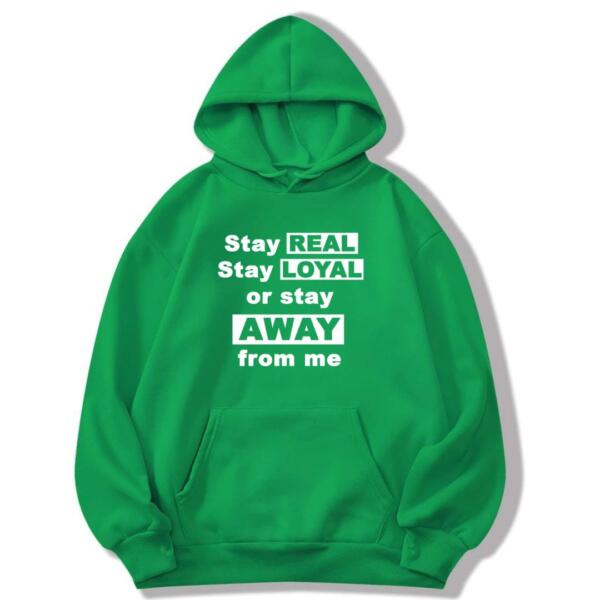 Stay Real Stay Loyal Hoodie (8)