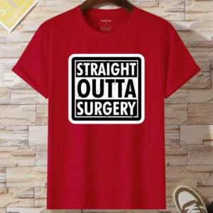 Straight Outta Surgery T-Shirt (2)