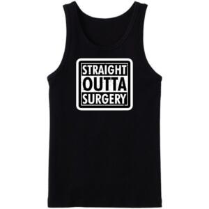 Straight Outta Surgery Tanktop