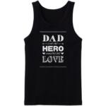 Dad Son's First Hero Daughter's First Love Tanktop