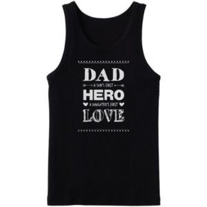 Dad Son's First Hero Daughter's First Love Tanktop