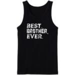 Best Brother Ever Tanktop