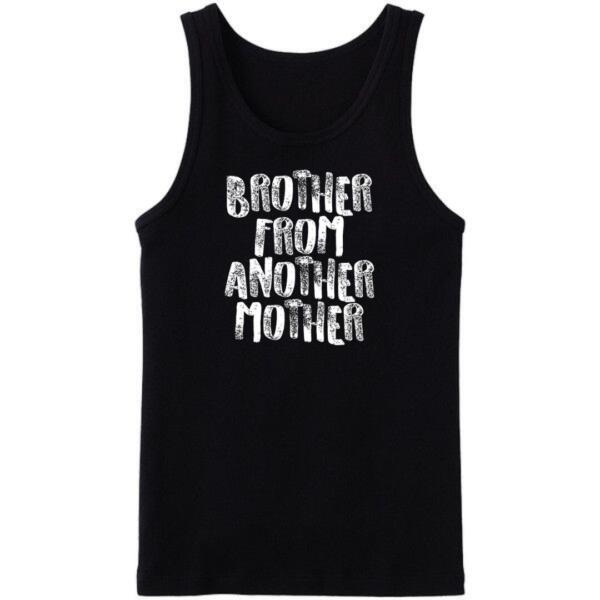 Brother From Another Mother Tanktop