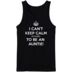 I Can't Keep Calm I'm Going To Be An Auntie Short Tracksuit