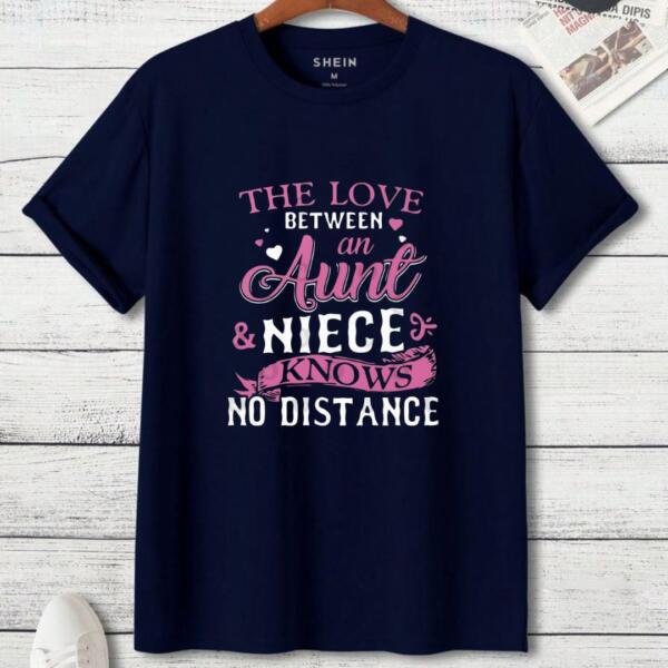 The Love Between Aunt Niece Knows No Distance T-Shirt (3)