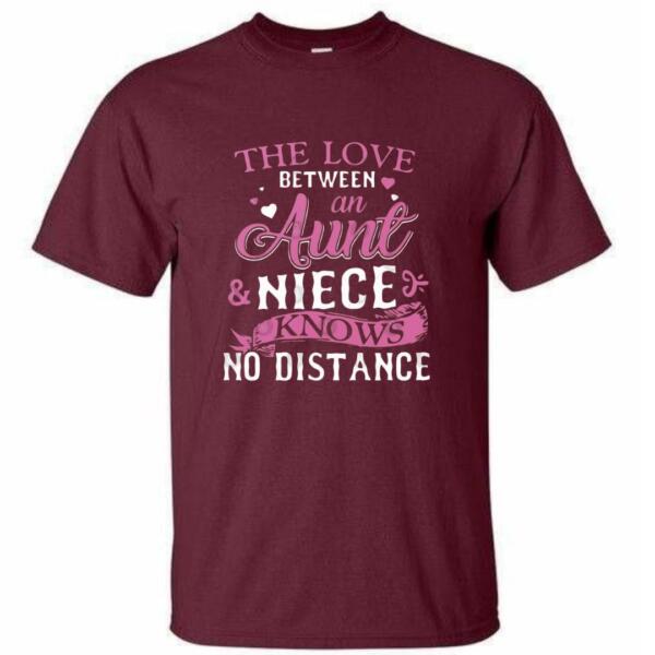 The Love Between Aunt Niece Knows No Distance T-Shirt (4)