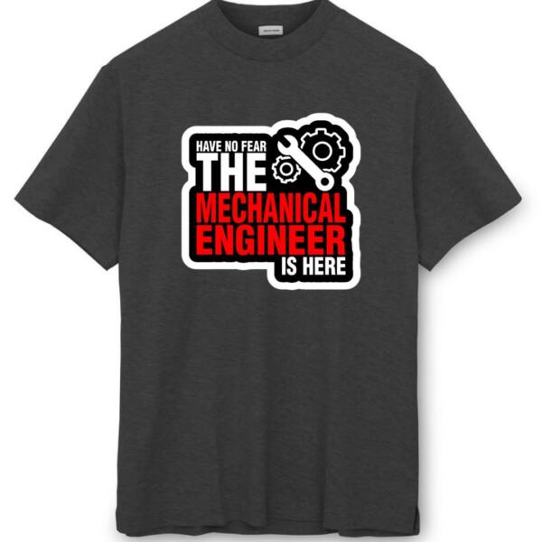 The Mechanical Engineer Is Here T-Shirt (8)