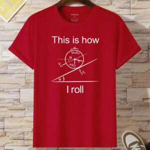 This Is How I Roll T-Shirt (2)