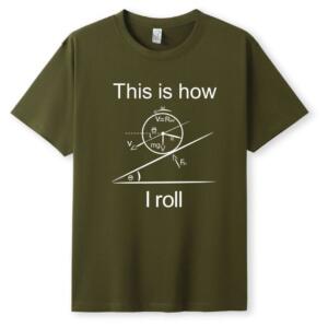 This Is How I Roll T-Shirt (5)