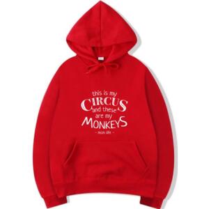 This Is My Circus And These Are My Monkeys Hoodie (3)