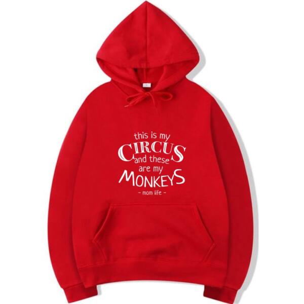 This Is My Circus And These Are My Monkeys Hoodie (3)