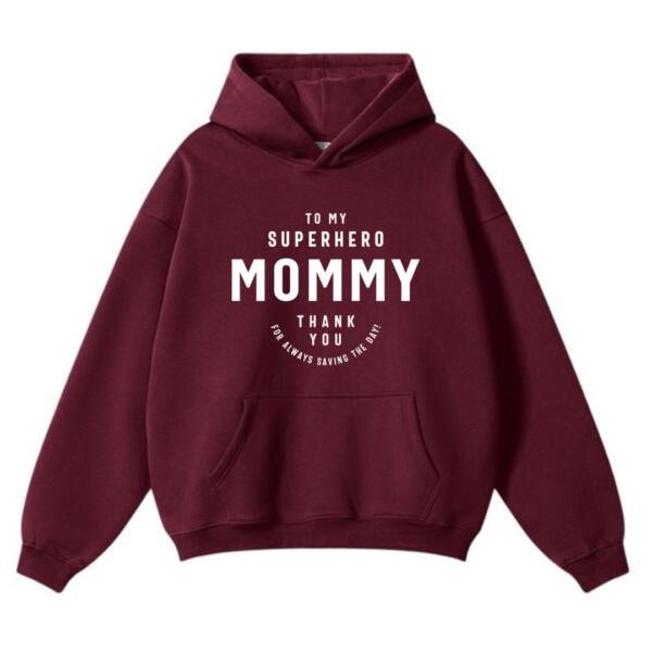 To My Superhero Mommy Hoodie (2)