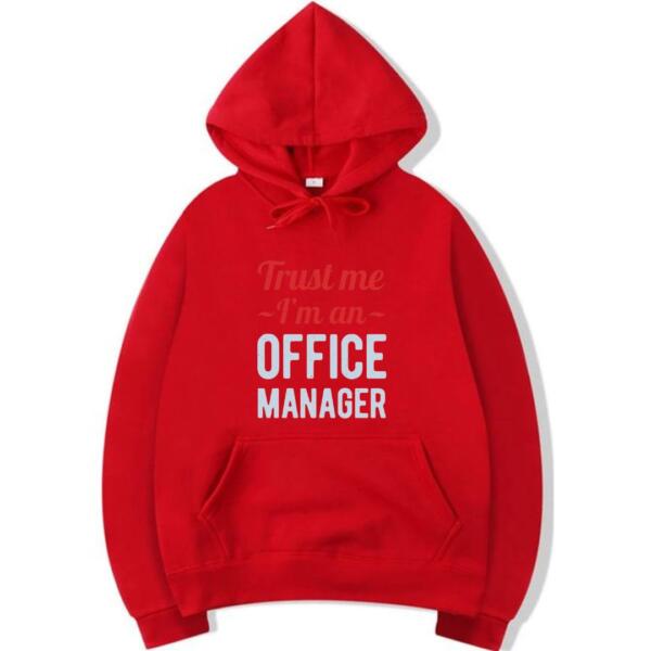 Trust Me I'm An Office Manager Hoodie (3)