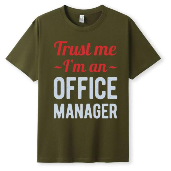 Trust Me I'm An Office Manager T-Shirt (5)