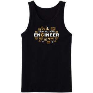 Trust me I'm An Engineer Tanktop
