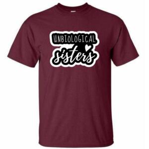 Unbiological Sisters T-Shirt (4)