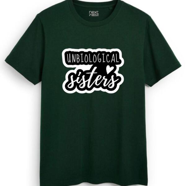 Unbiological Sisters T-Shirt (7)