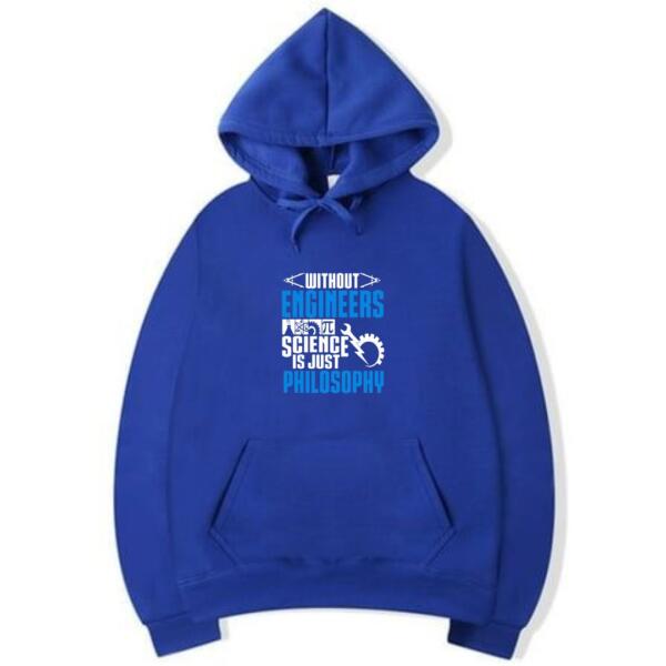 Without Engineers Science Is Just Philosophy Hoodie (5)