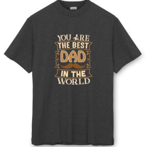 You Are The Best Dad T-Shirt (8)