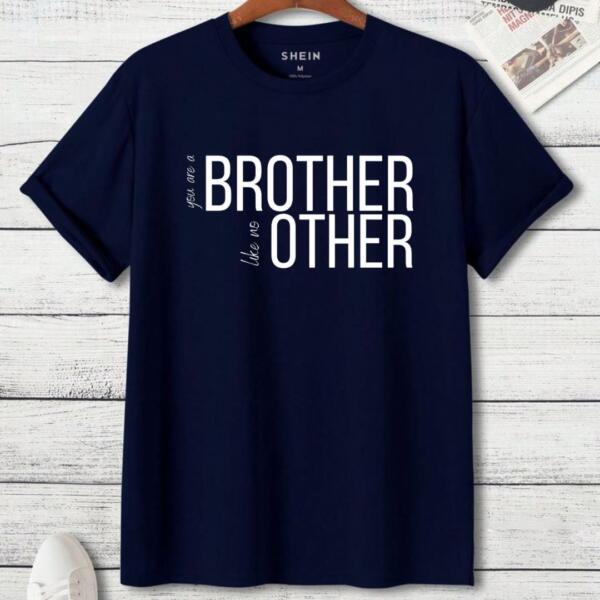 You're A Brother Like No Other T-Shirt (3)