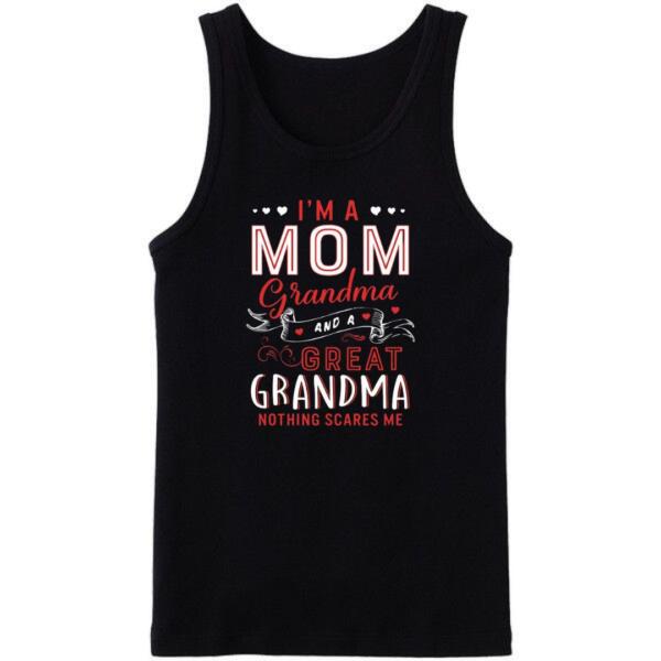 I'm A Grandma Nothing Scares Me Tanktop