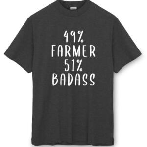 49 % Farmer 51 % Badass T-Shirt - Image 3