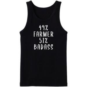 49 % Farmer 51 % Badass Tanktop