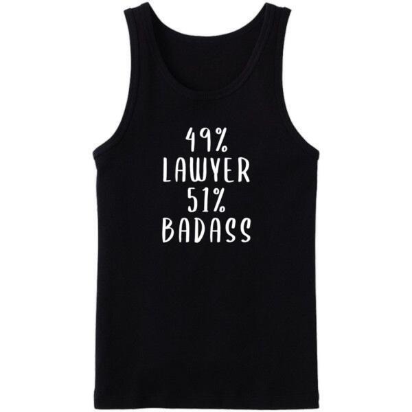 49 % Lawyer 51 % Badass Tanktop