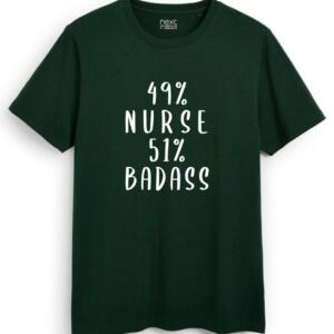 49 % Nurse 51 % Badass T-Shirt - Image 2