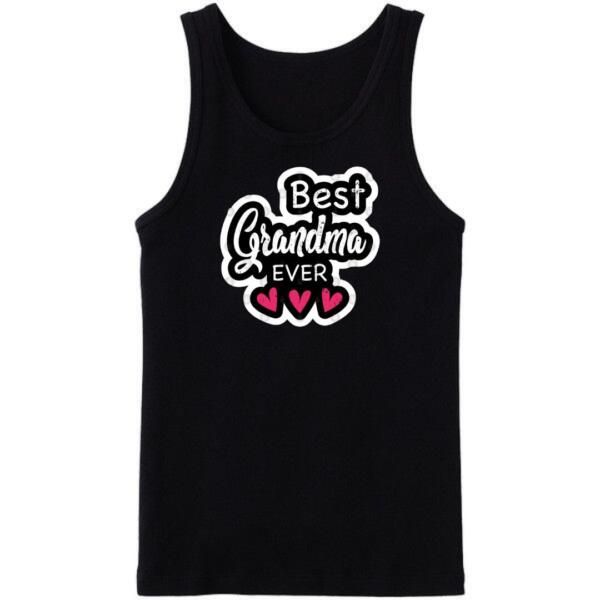 Best Grandma Ever Tanktop Best Grandma Ever Tanktop