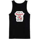Be Nice To Pharmacist Because We Can Kill You With One Mistake Tanktop