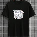 Being A Nurse Is More Than A Job T-Shirt