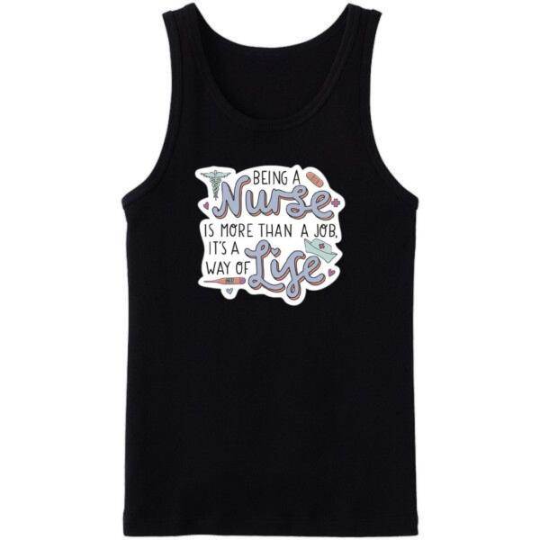 Being A Nurse Is More Than A Job Tanktop