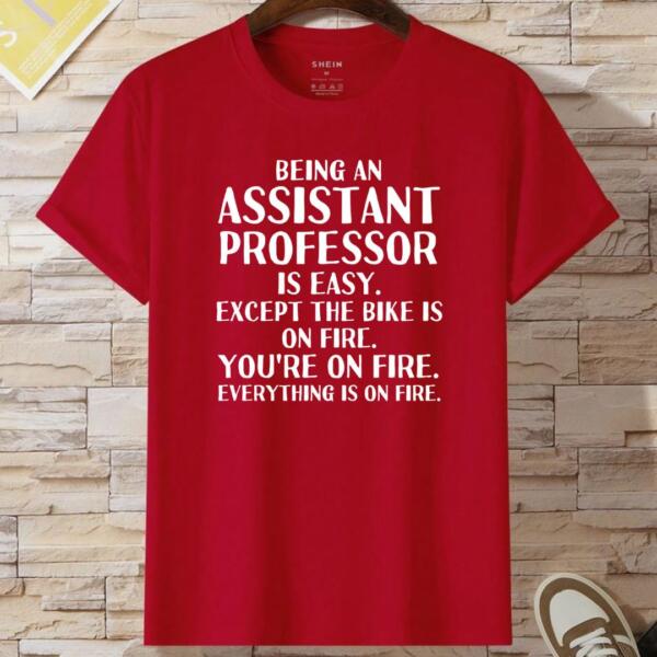 Being An Assistant Teacher Is Easy T-Shirt (2)
