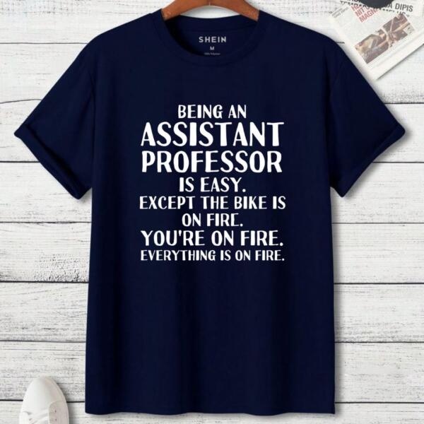 Being An Assistant Teacher Is Easy T-Shirt (3)