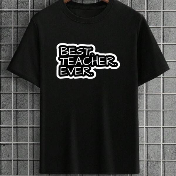 Best Teacher Ever T-Shirt
