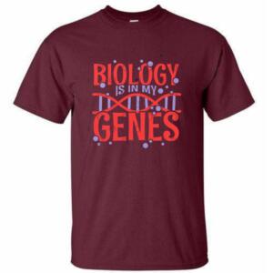 Biology Is In Me Genes T-Shirt - Image 6
