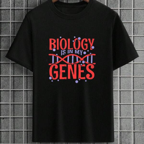 Biology Is In Me Genes T-Shirt