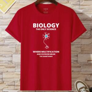 Biology Where Multiplication And Division Means Same T-Shirt - Image 8
