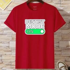Dentist Mode On T-Shirt - Image 8