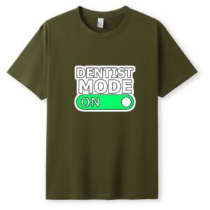 Dentist Mode On T-Shirt - Image 5