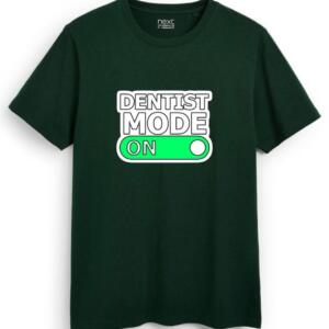 Dentist Mode On T-Shirt - Image 2
