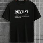 Dentist Noun T-Shirt