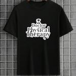Doctor Of Physical Therapy T-Shirt