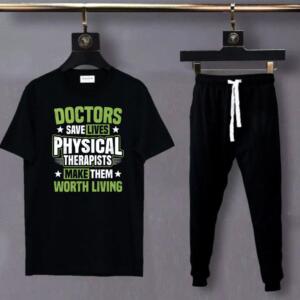 Doctors Save Lives Physical Therapists Make Them Worth Living Tracksuit