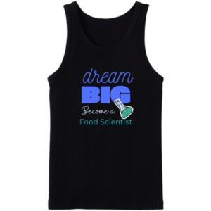 Dream Big Become A Scientist Tanktop